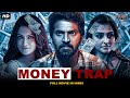 MONEY TRAP Hindi Dubbed Full Movie Vaibhav Reddy Ramya Nambeeshan Thriller Movie