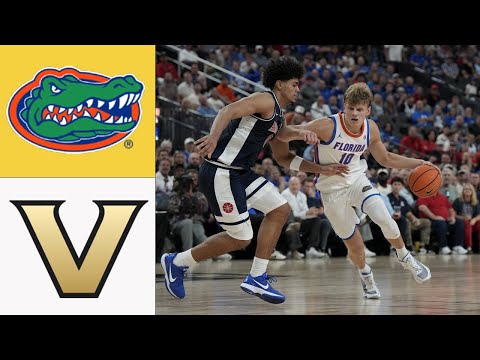 Florida Gators vs Vanderbilt Commodores FULL GAME HIGHLIGHTS | men's College Basketball