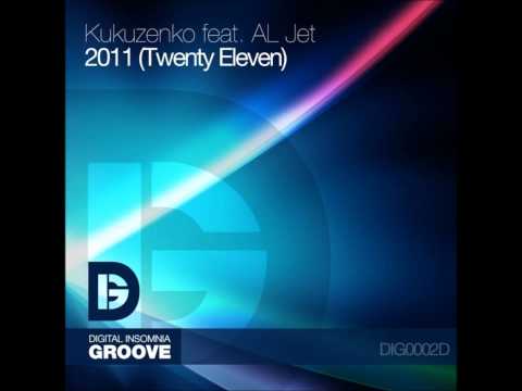 Kukuzenko feat. AL Jet - 2011 (Twenty Eleven) (Art Inc. Vocal Mix)