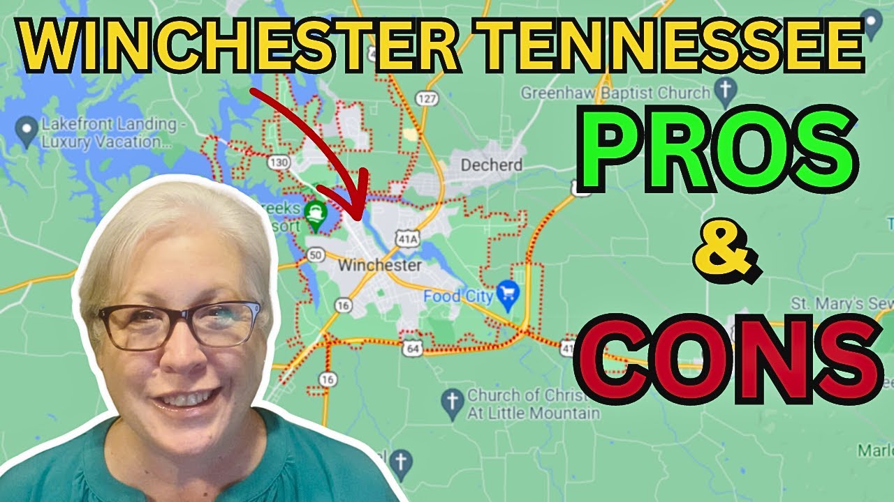 All About Winchester Tennessee | Pros & Cons of Winchester TN | Living in Winchester, TN