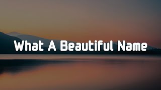 What A Beautiful Name - Hillsong Worship || [lyrics] - Hillsong United, Tyasta Pangalila, Leeland