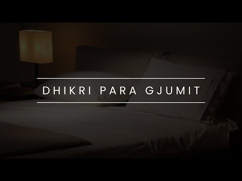 Cili është dhikri para gjumit?