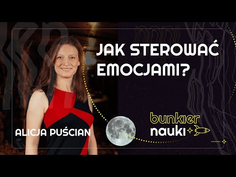 Jak MÓZG pomaga regulować nasze emocje? Alicja Puścian i Krzysztof Kluza | 57