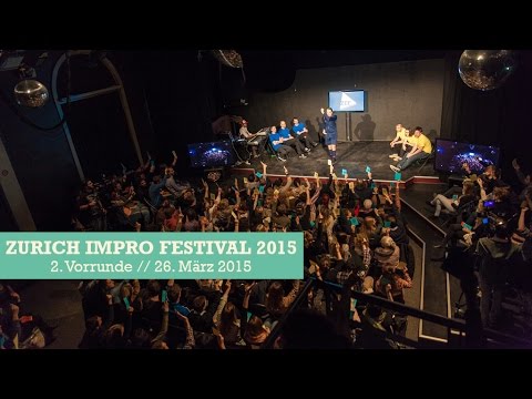 Zurich Impro Festival ZIF 2015 - 26.03. / 2. Vorrunde