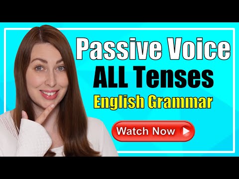 Passive Voice: All Tenses | English Grammar Lesson