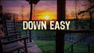 Corey Smith - &quot;Down Easy&quot; Official Lyric Video