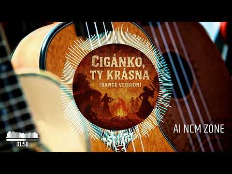 Cigánko ty krásna (Dance Version) | DANCE / POP / FOLK | NoCopyright Music | AI NCM Zone