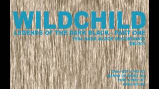 WILDCHILD - OPEN UP [HQ] (4/4)