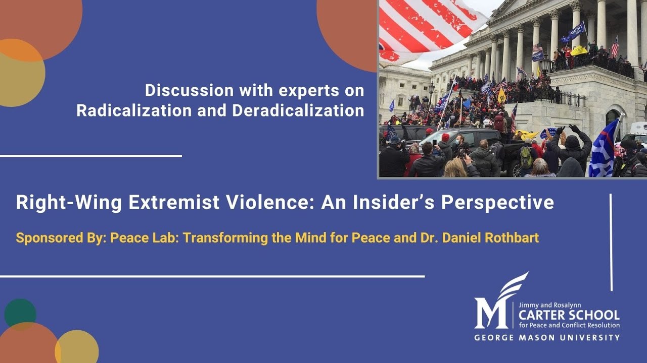 “Right-Wing Extremist Violence: An Insider’s Perspective”