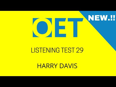Harry Davies OET 2.0 listening test with answers. #oet