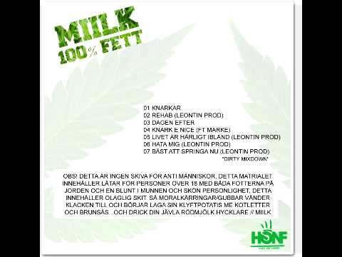 Miilk - Hata Mig (Leontin Prod)