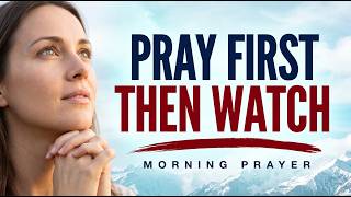 Pray This When You Feel Discouraged, Then Watch What God Does