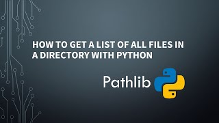 Pathlib Tutorial || How to Get a List of All Files in a Directory With Python