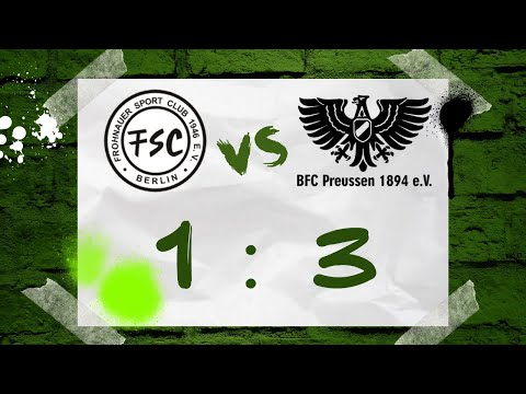 32. Spieltag Frohnauer SC - BFC Preussen- HIGHLIGHTS | BERLIN LIGA | BFC PREUSSEN TV