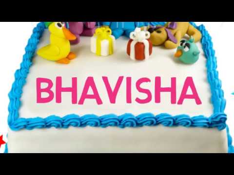 Happy Birthday Bhavisha