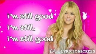 Hannah Montana - I&#39;m Still Good (Lyrics Video) HD