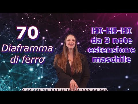 70 - Hi Hi Hi da 3 note, maschile - Diaframma e appoggio.