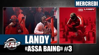 Planète Rap - Landy &quot;Assa Baing&quot;  #Mercredi