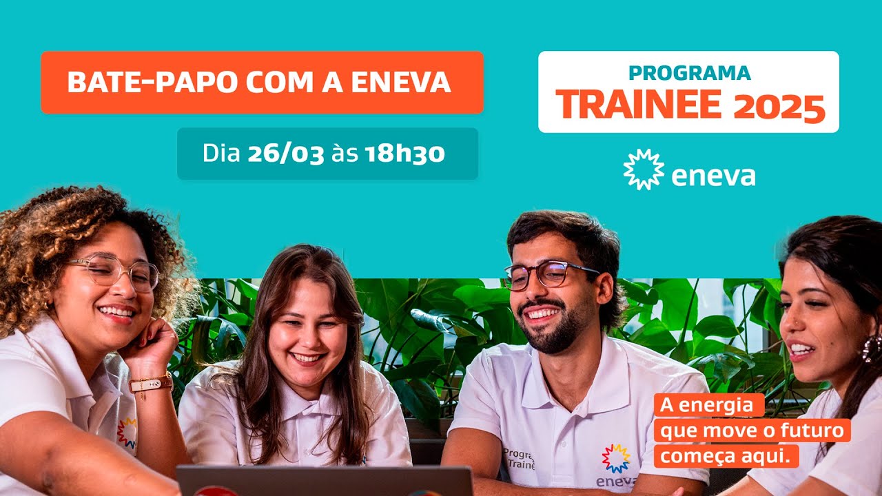 Videocast - Programa Trainee Eneva 2025
