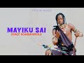 MAYIKU SAI UJUMBE WA SHINJE OFFICIAL AUDIO