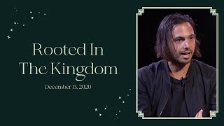 Rooted In The Kingdom | Robby Lewis | 10AM Service | 13th December 2020