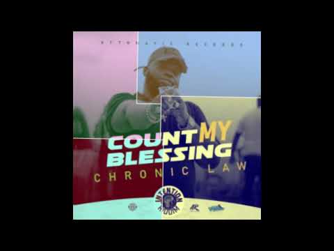 Chronic Law - Count My Blessings