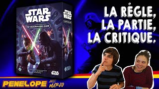 [ STAR WARS - DECKBUILDING ] - La règle, la partie, la critique !