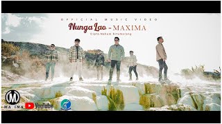 Download lagu MAXIMA - Nunga Lao | Cipta: Nahum Situmorang mp3