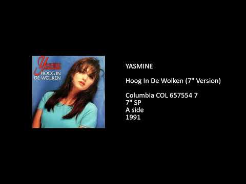 YASMINE - Hoog In De Wolken (7'' Version) - 1991