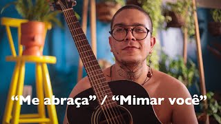 Di Holanda - “Me abraça” (Banda Eva) / “Mimar você” (Timbalada)