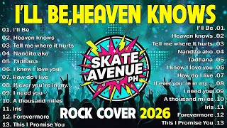 Download lagu I’ll Be, Heaven Knows | Rock Cover Non-Stop Lyrics Playlist 2026 🌟 Most Played Tagalog Love Songs mp3 Download lagu I’ll Be, Heaven Knows | Rock Cover Non-Stop Lyrics Playlist 2026 🌟 Most Played Tagalog Love Songs mp3