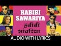 Habibi Sawariya - Remix | Awaara paagal Deewana | George, Anu Malik, Adnan, Sunidhi Chouhan, Shabbir
