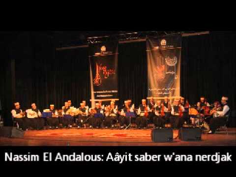 Nassim El Andalous d'Oran: Aâyit saber w'ana nerdjak