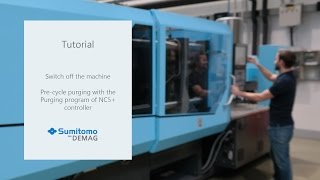 Tutorial Switch off the machine - pre cycle purging - Sumitomo (SHI) Demag