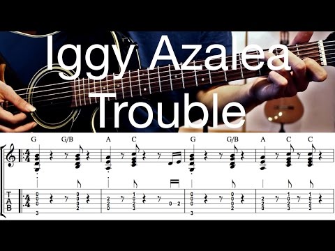 Trouble - Iggy Azalea