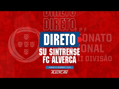 SU Sintrense x FC Alverca | DIRETO