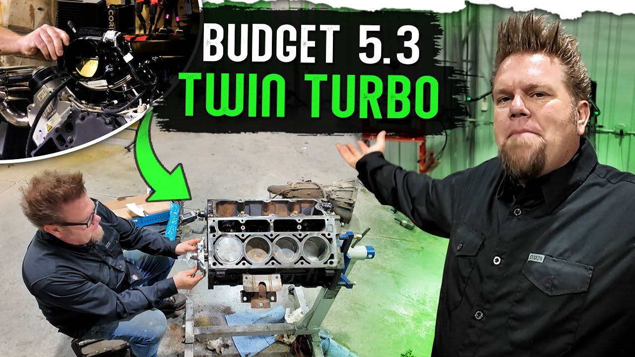 Budget 5.3 Rebuild, Twin Turbo LS Engine Rebuild