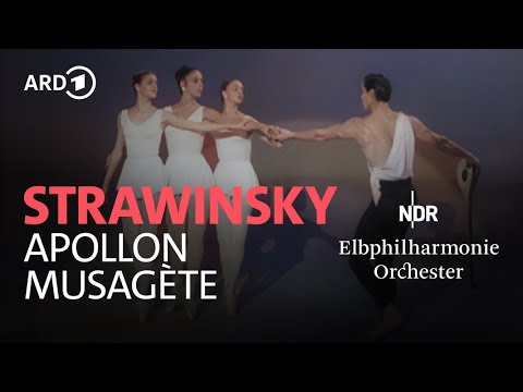 Stravinsky: Apollon musagète (1965) | New York City Ballet | NDR Elbphilharmonie Orchestra