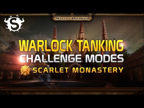 Warlock Tanking Challenge Modes (Gold) - Scarlet Monastery