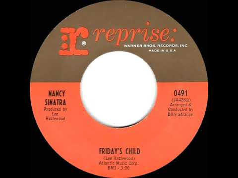 1966 HITS ARCHIVE: Friday’s Child - Nancy Sinatra (mono 45)