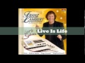 Live Is Life -  Franz Lambert