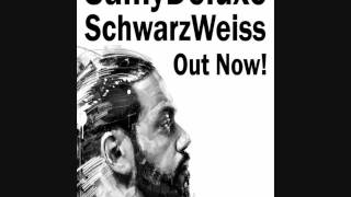 Samy Deluxe-Schwarzweiss [HQ]