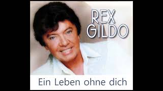 Rex Gildo: Ein Leben ohne dich (1999)