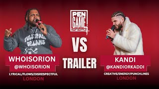 WHOISORION vs KANDI Trailer | PenGame Rap Battle 2024
