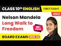 Nelson Mandela Long Walk To Freedom Class 10 English Literature Chapter 2 2022 23