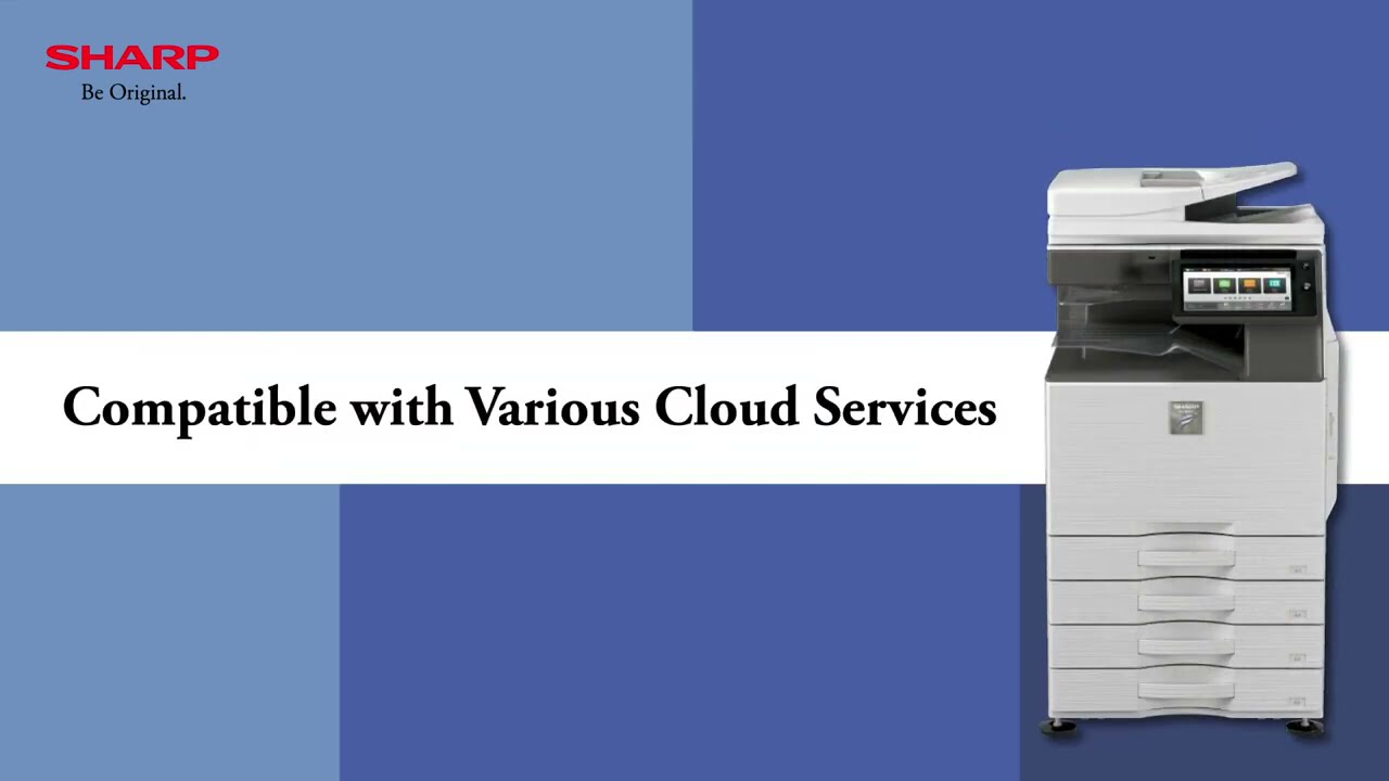 Sharp Printers Compatible with Various Cloud Services