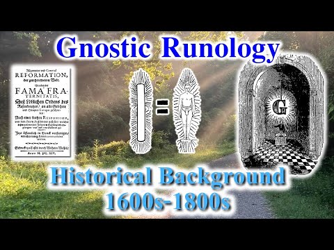 Gnostic Runology - Historical Background 1600s-1800s