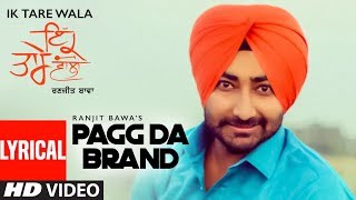 Pagg Da Brand: Ranjit Bawa (Full Lyrical Song) | Ik Tare Wala | Jassi X | Pargat Kotguru | New Song
