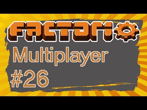 Factorio Multiplayer [S5E26] - Einmal mit Profis [deutsch]