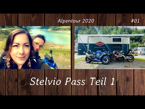Alpen Tour 2020 | Stilfser Joch | Stelvio Pass | Passo dello Stelvio | Part 1